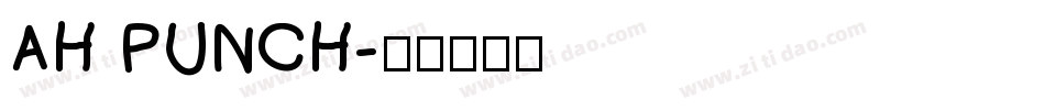 AH PUNCH字体转换